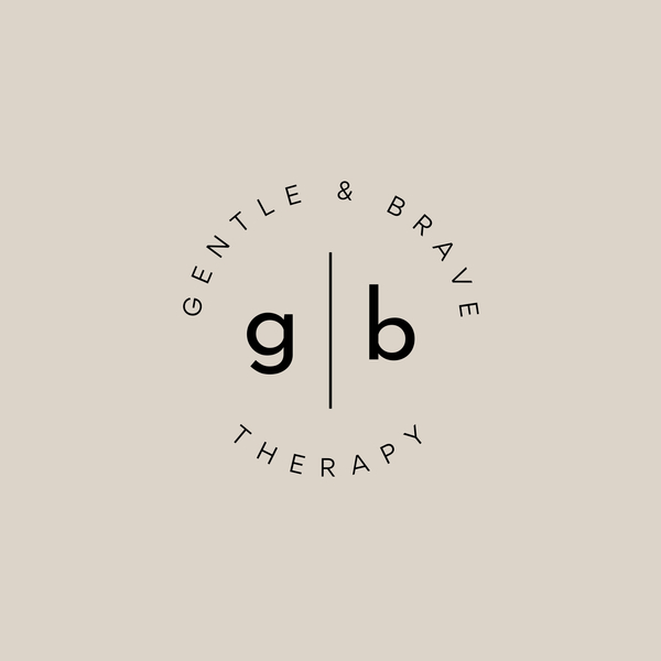 Gentle & Brave Therapy